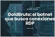 ﻿GoldBrute el botnet que busca conexiones RDP